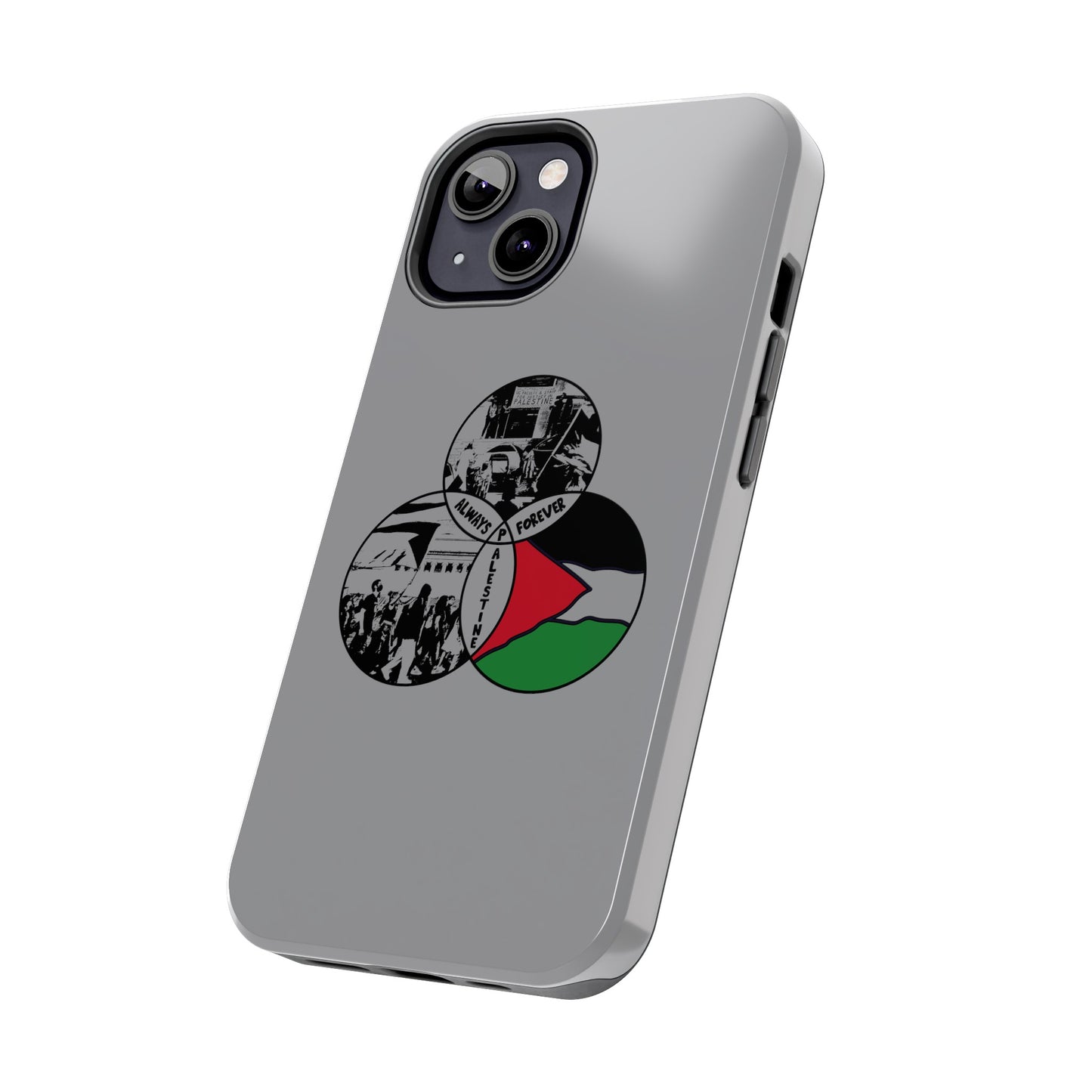 Always Forever Palestine Phone Case (grey)